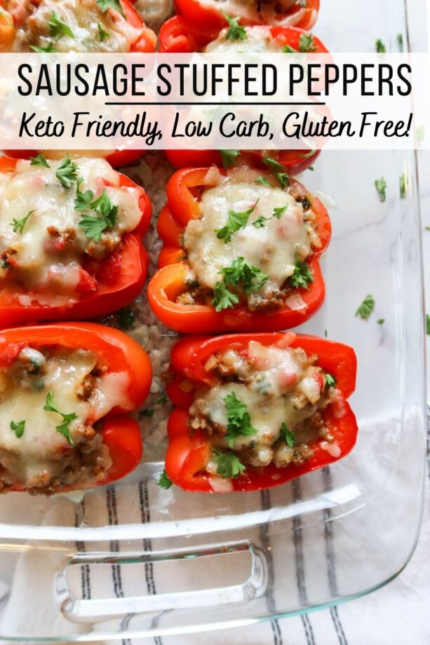 Pinterest pin shows sausage stuffed peppers in a baking dish with text overlay.