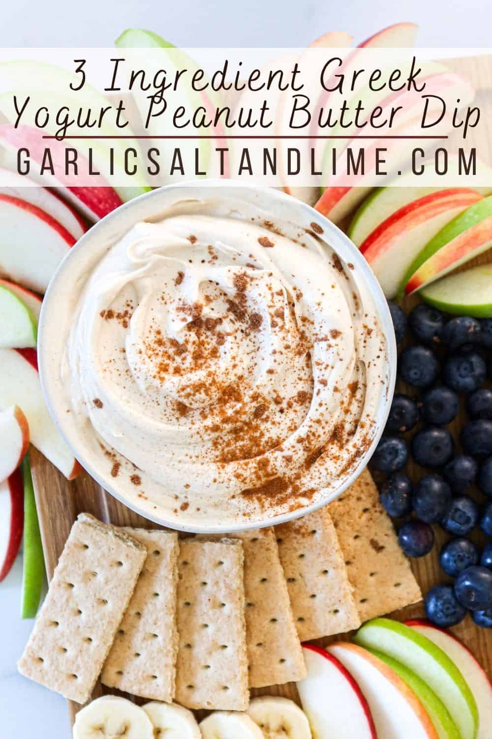 Peanut butter yogurt dip, fruit and graham crackers with text overlay for Pinterest.