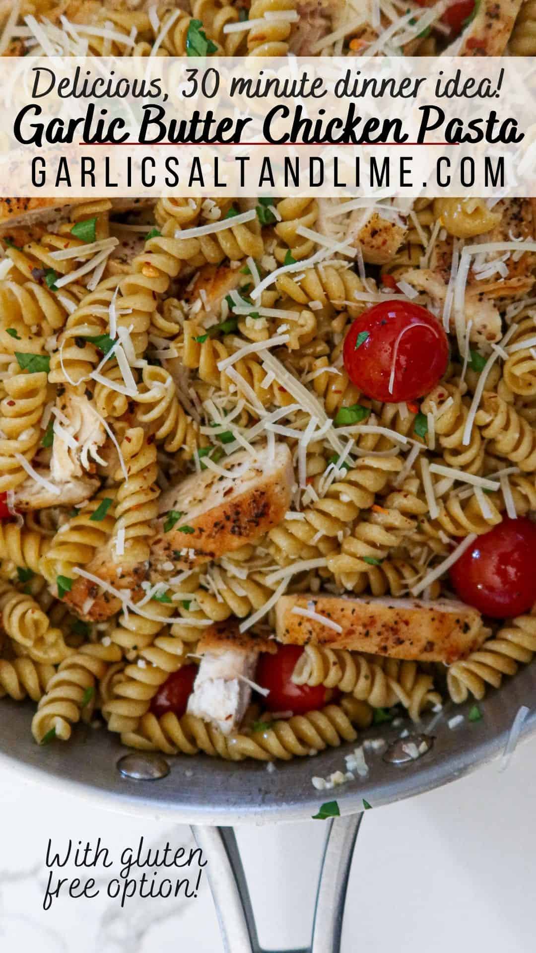 Garlic butter chicken pasta with text overlay for Pinterest.