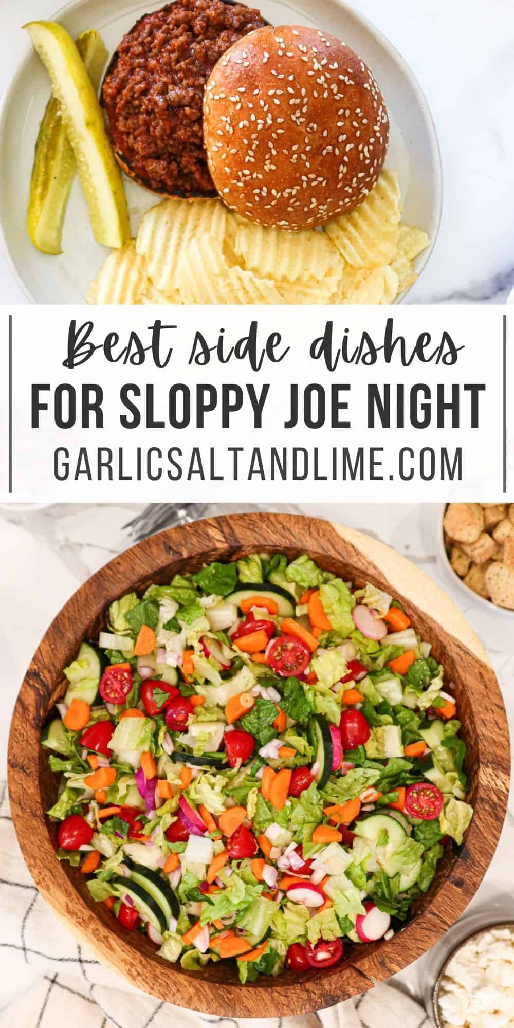 Pinterest pin for sloppy joe sides showing a sloppy joe and salad.